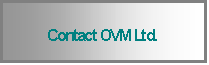 Text Box: Contact OVM Ltd.
