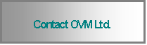 Text Box: Contact OVM Ltd.
